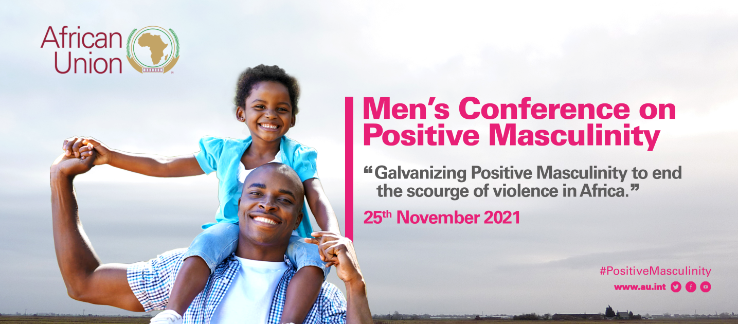 Declaration and Call to Action on Positive Masculinity to End Violence Against Women and Girls in Africa.